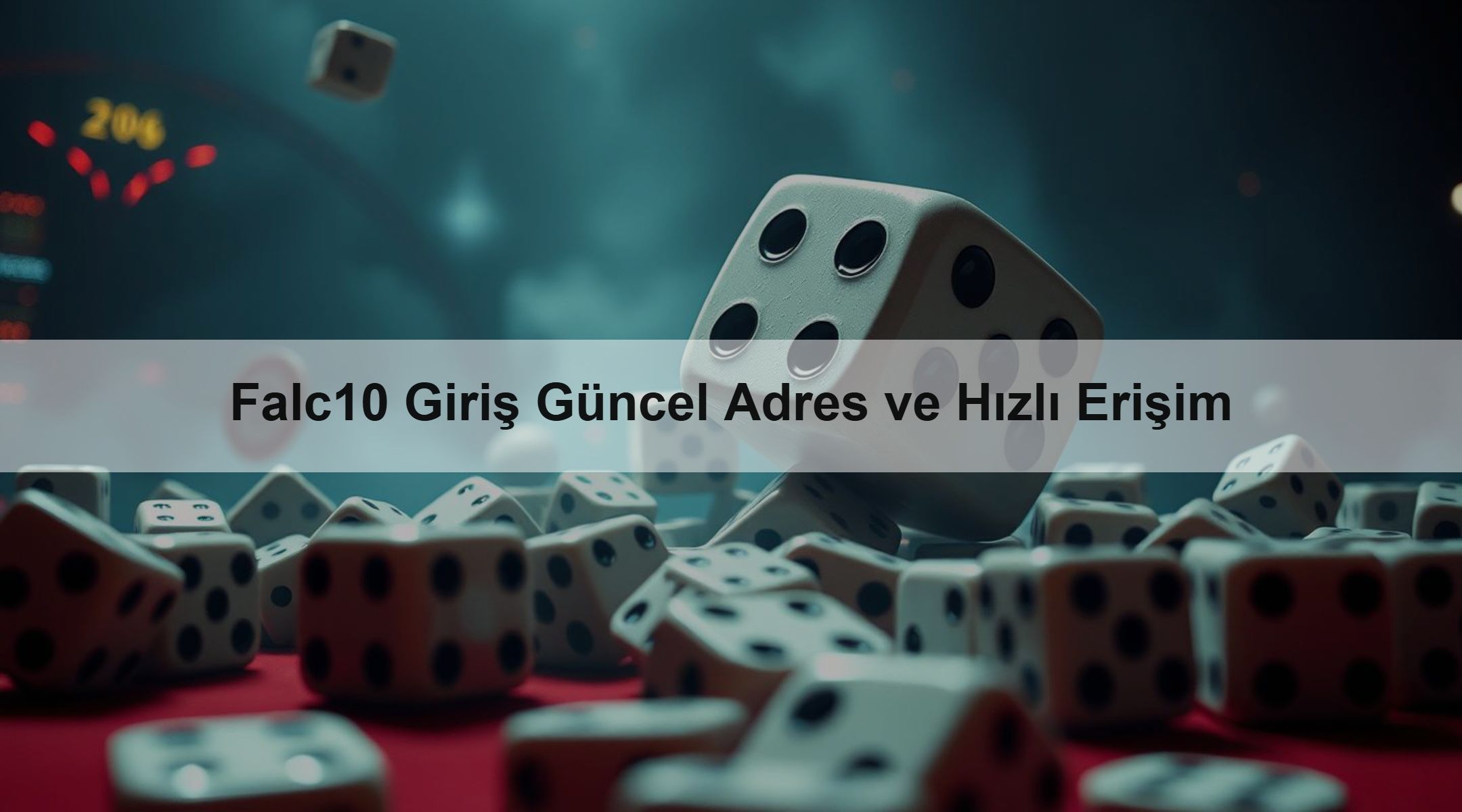 Falc10 Giriş Güncel Adres ve Hızlı Erişim